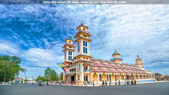 Tòa Thánh Tây Ninh: Review điểm du lịch Tâm Linh nổi tiếng